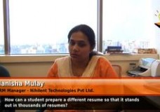 How can a student prepare a different resume so that it stands out in thousands of resumes? (HRM Manager – Nihilent Technologies Pvt Ltd)