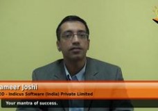 What is your mantra of success? (CEO – Indicus Software(India) Private Limited)
